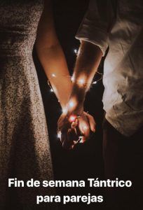 Manten el amor con tu pareja / Retiro tantrico